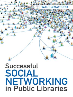 cover image of Successful Social Networking in Public Libraries